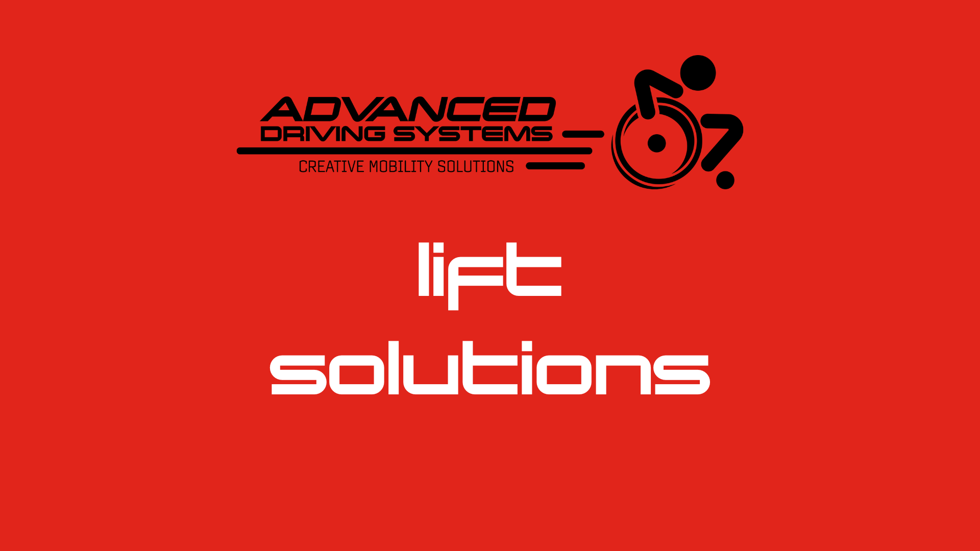 Advanced Driving Lift Solutions